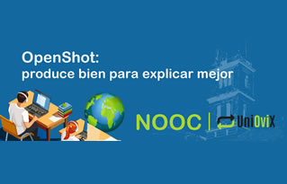 OpenShot: produce bien para explicar mejor